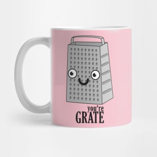 You're GRATE Mug